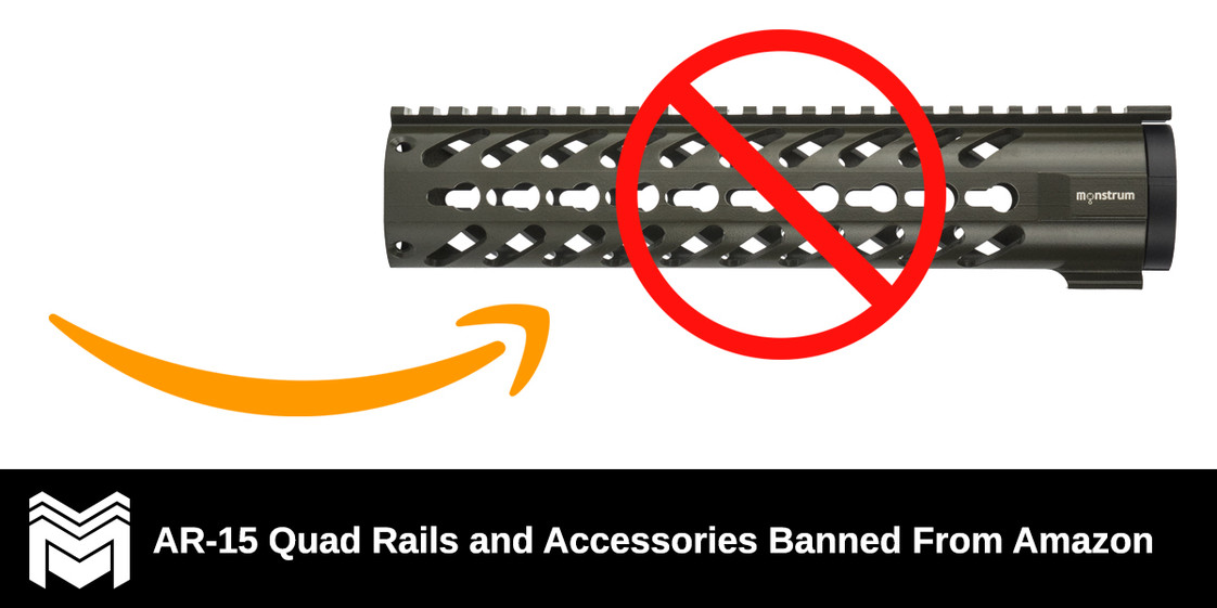 AR-15 Quad Rails and Accessories Banned from Amazon.com