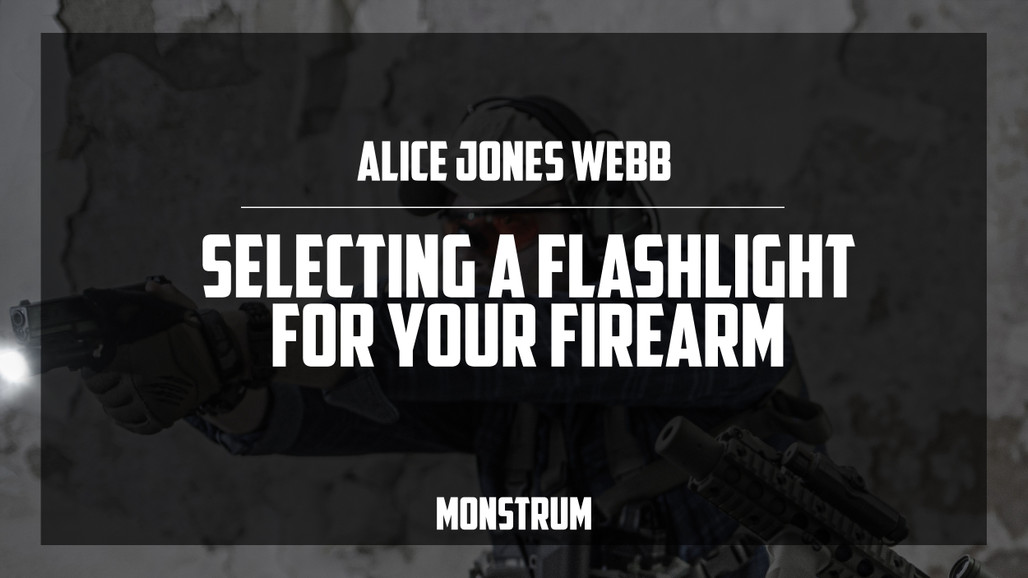 ​Selecting a Flashlight for Your Firearm