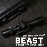 Beast 3-18x50 FFP Scope with Zero Stop | Cantilever Mount